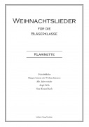 Weihnachtslieder Blserklasse - Klarinette