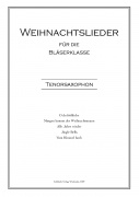 Weihnachtslieder Blserklasse - Tenorsaxofon