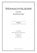 Weihnachtslieder Blserklasse - Horn