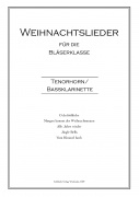 Weihnachtslieder Blserklasse - Tenorhorn/Bassklarinette