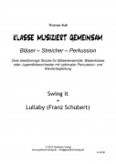 Swing it + Lullaby (Franz Schubert)